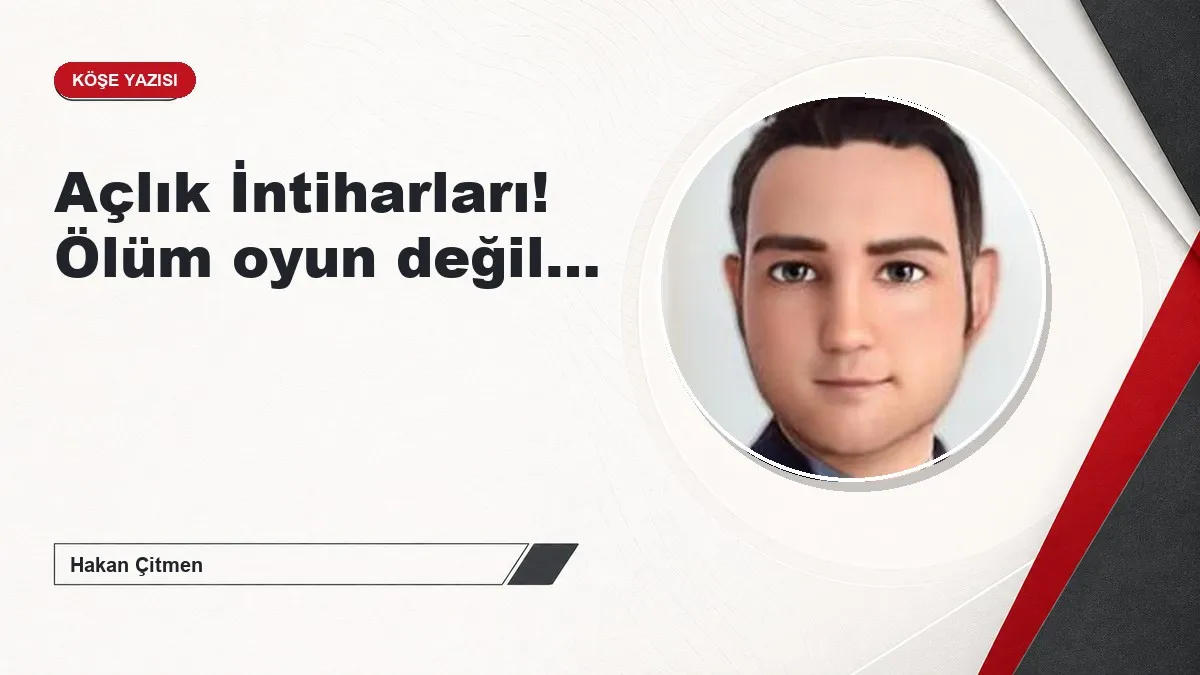 Açlık İntiharları! Ölüm oyun değil…