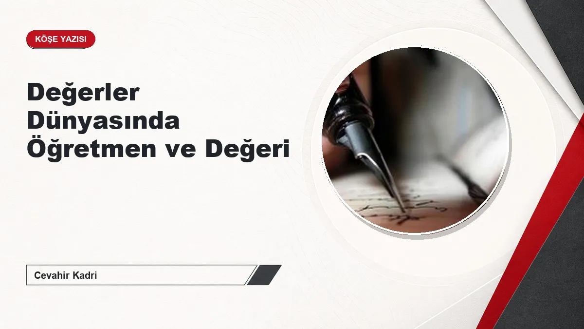 Değerler Dünyasında Öğretmen ve Değeri