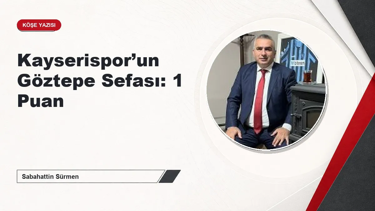 Kayserispor’un Göztepe Sefası: 1 Puan