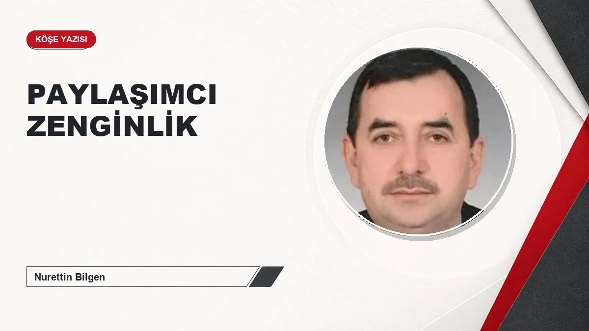PAYLAŞIMCI ZENGİNLİK