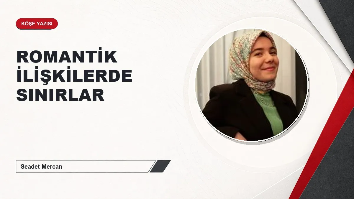 ROMANTİK İLİŞKİLERDE SINIRLAR