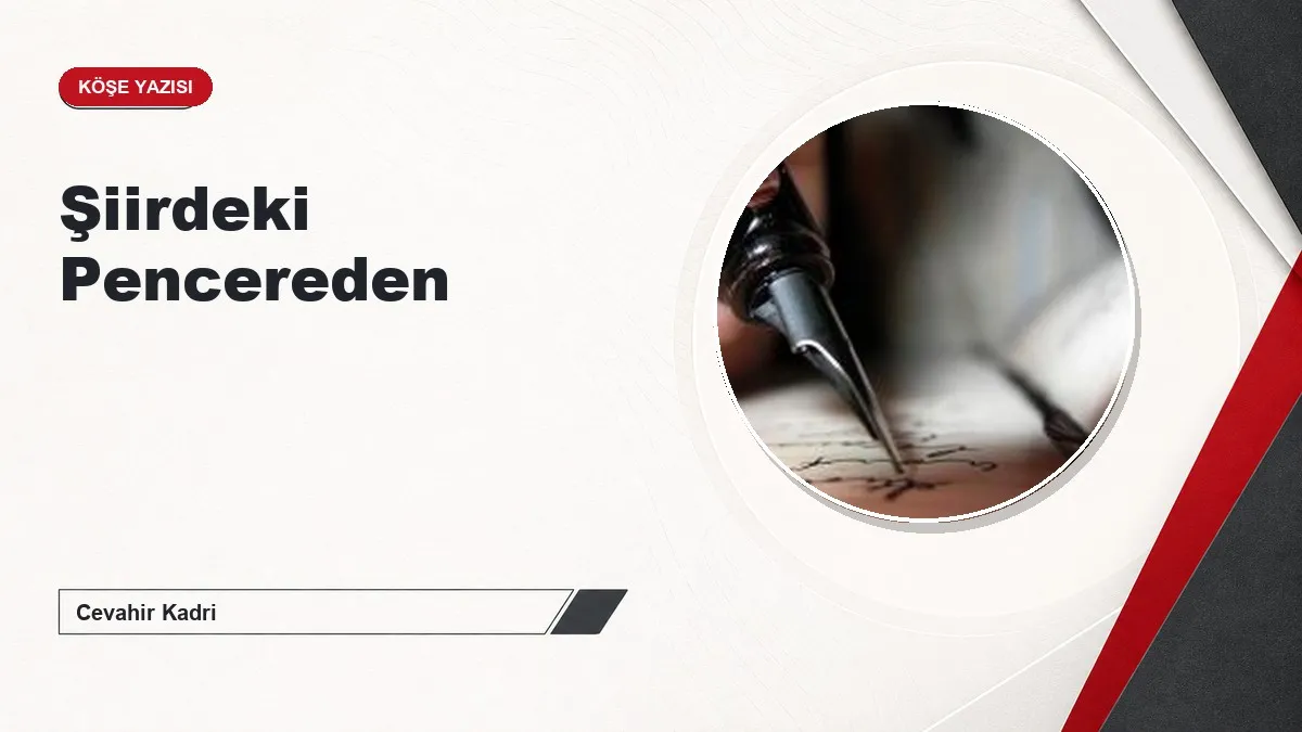 Şiirdeki Pencereden