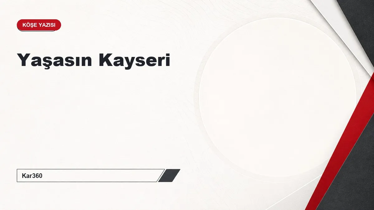 Yaşasın Kayseri
