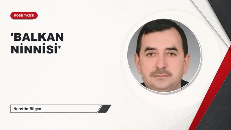 'BALKAN NİNNİSİ'