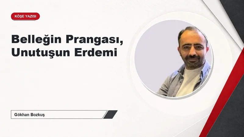 Belleğin Prangası, Unutuşun Erdemi