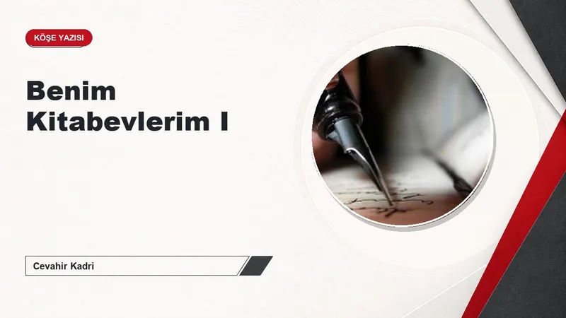 Benim Kitabevlerim I