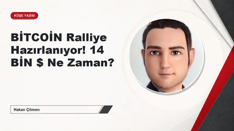 BİTCOİN Ralliye Hazırlanıyor! 14 BİN $ Ne Zaman?