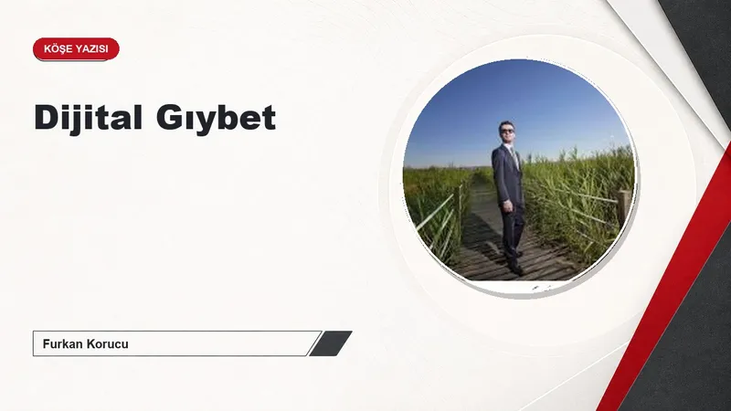 Dijital Gıybet