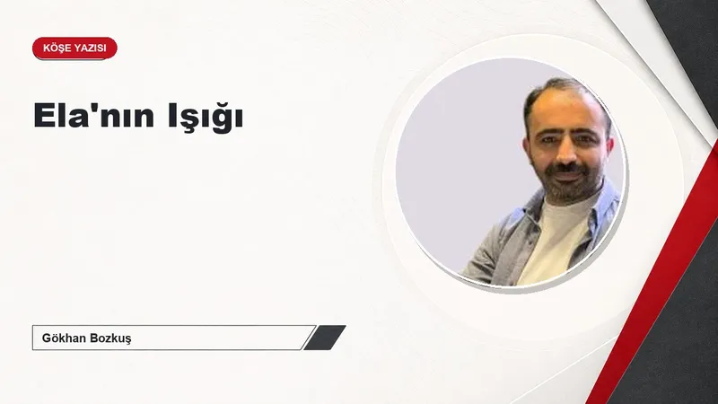 Ela'nın Işığı