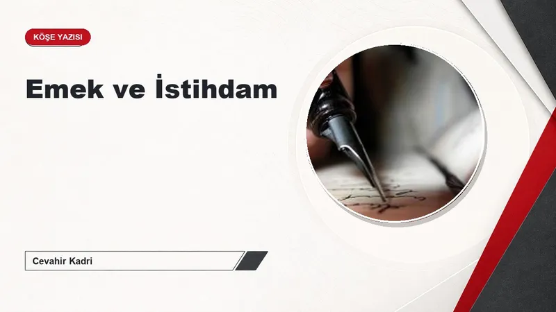 Emek ve İstihdam