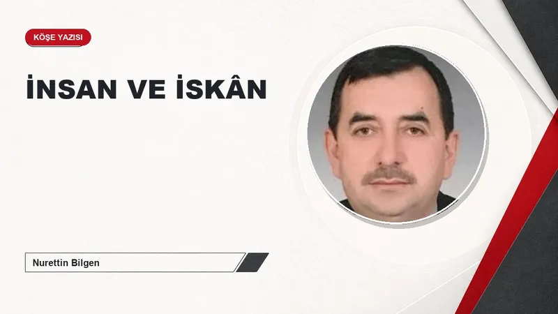 İNSAN VE İSKÂN
