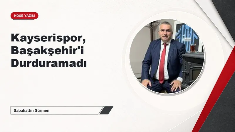 Kayserispor, Başakşehir'i Durduramadı