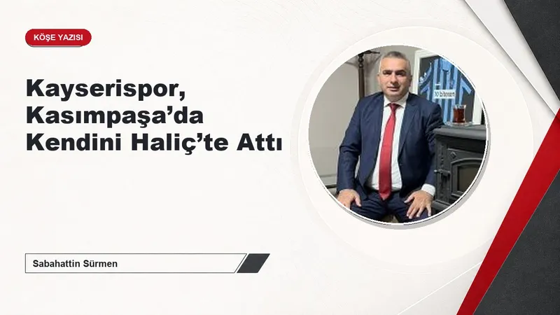 Kayserispor, Kasımpaşa’da Kendini Haliç’te Attı