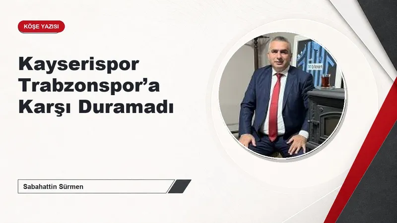 Kayserispor Trabzonspor’a Karşı Duramadı