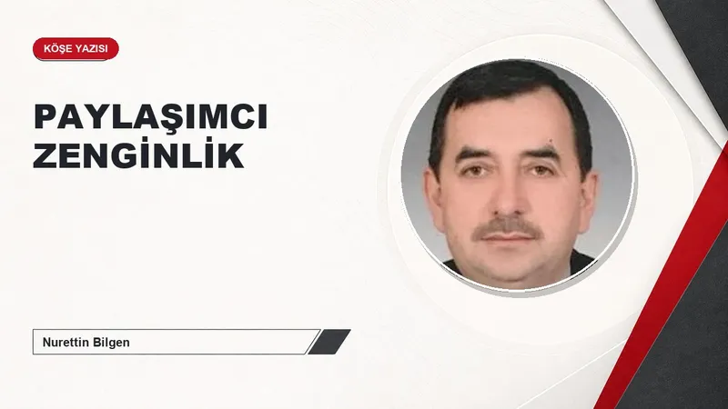 PAYLAŞIMCI ZENGİNLİK