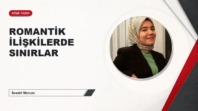 ROMANTİK İLİŞKİLERDE SINIRLAR