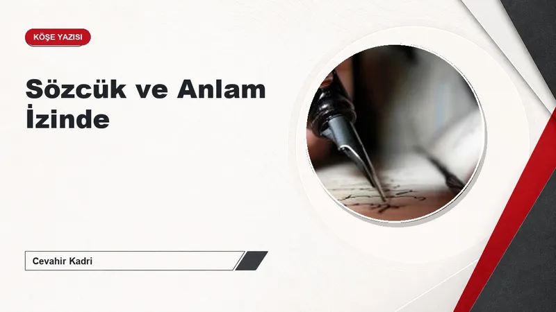 Sözcük ve Anlam İzinde
