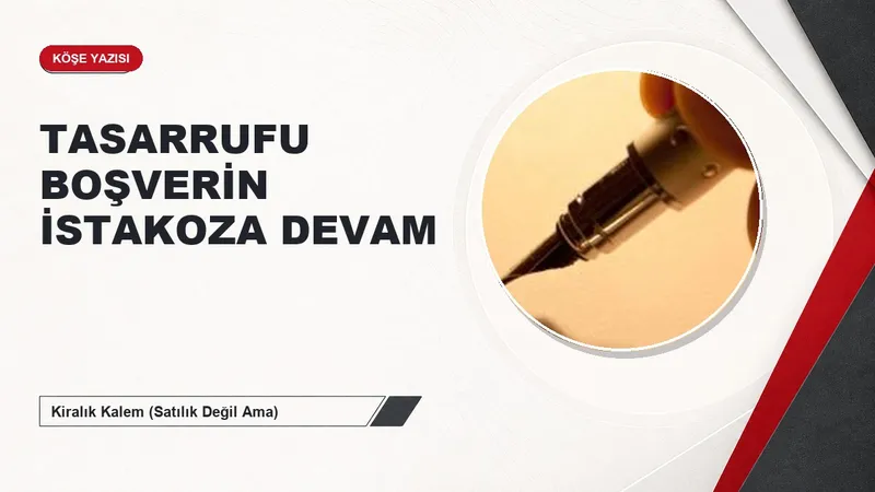 TASARRUFU BOŞVERİN İSTAKOZA DEVAM