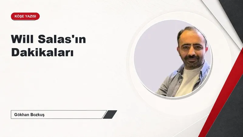 Will Salas'ın Dakikaları